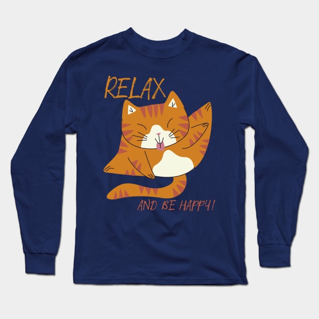 Relax and be happy Long Sleeve T-Shirt by CatCoconut-Art